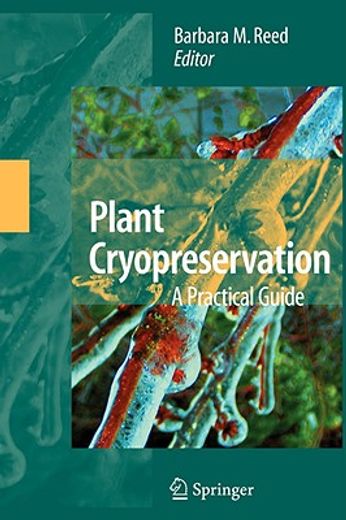 plant cryopreservation,a practical guide
