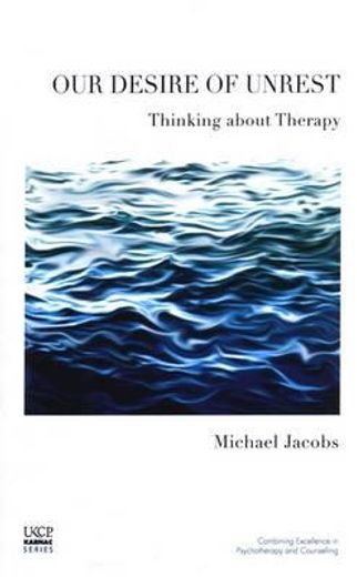 our desire of unrest,thinking about therapy