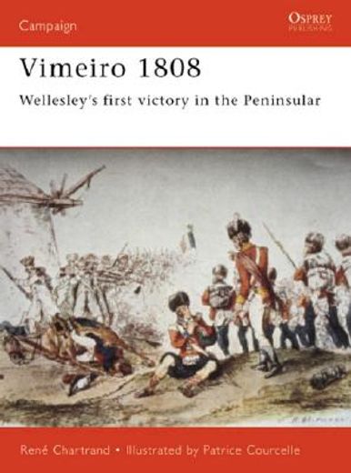 vimeiro 1808,wellesley´s first victory in the peninsular