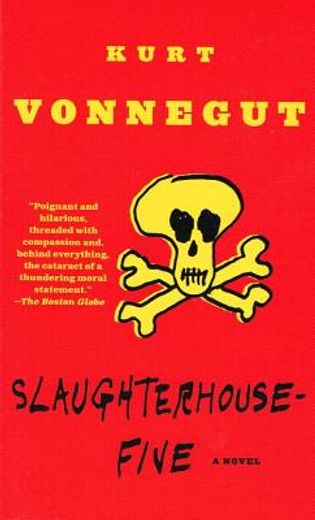 slaughterhouse-five: or the children ` s crusade, a duty-dance with death (en Inglés)