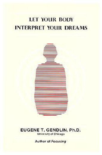 let your body interpret your dreams
