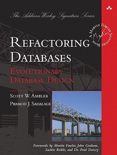 refactoring databases,evolutionary database design
