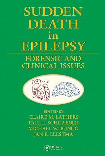 Sudden Death in Epilepsy: Forensic and Clinical Issues (en Inglés)