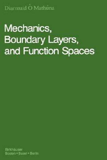 mechanics, boundary layers and function spaces (en Inglés)