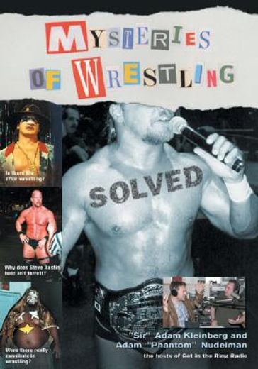 Mysteries of Wrestling: Solved: Solved (en Inglés)