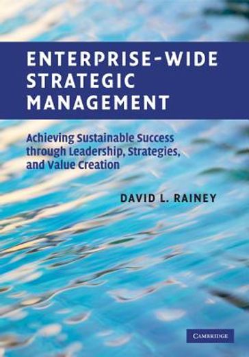 enterprise-wide strategic management,achieving sustainable success through leadership, strategies, and value creation