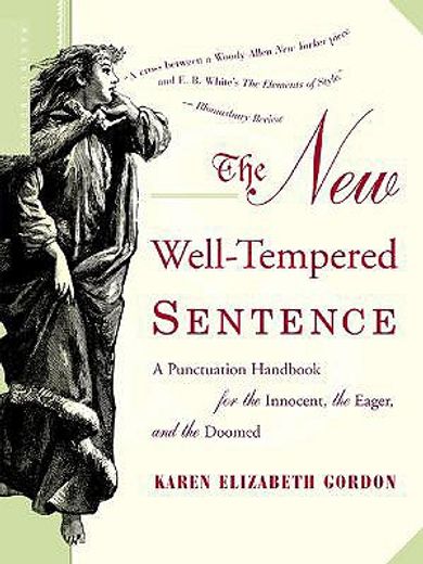 the new well-tempered sentence,a punctuation handbook for the innocent, the eager, and the doomed (in English)