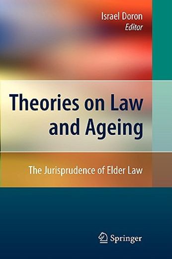 theories on law and ageing,the jurisprudence of elder law