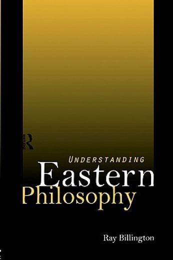 understanding eastern philosophy
