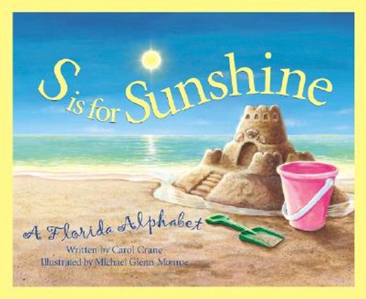 s is for sunshine,a florida alphabet (en Inglés)