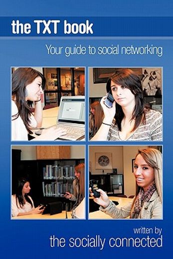 the txt book,your guide to social networking