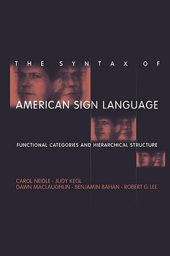 the syntax of american sign language,functional categories and hierarchical structure