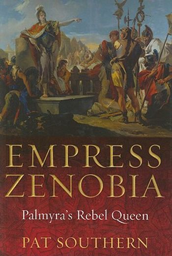 empress zenobia,palmyraýs rebel queen