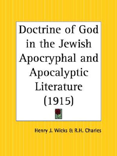 doctrine of god in the jewish apocryphal and apocalyptic literature 1915