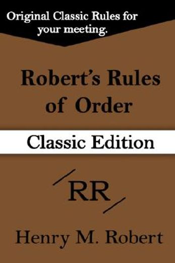 robert´s rules of order,classic pocket manual of rules of order for deliberative assemblies