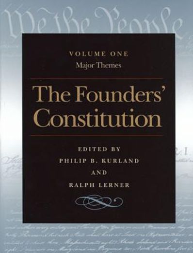 the founders´ constitution,major themes (en Inglés)