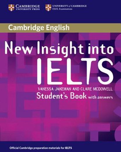 New Insight Into Ielts Student's Book With Answers: 0 (Cambridge Exams Publishing) (en Inglés)