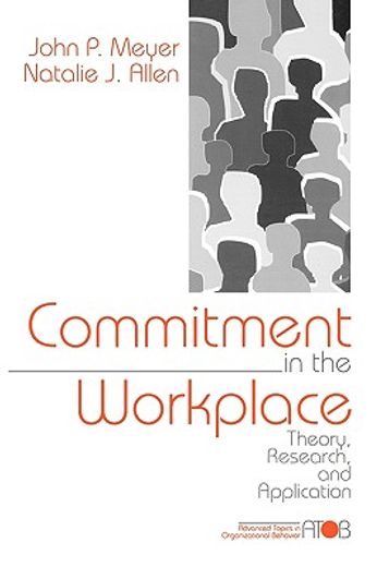 commitment in the workplace,theory, research, and application