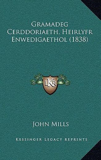 gramadeg cerddoriaeth, heirlyfr enwedigaethol (1838)