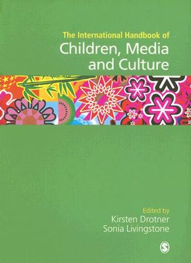 International Handbook of Children, Media and Culture (en Inglés)