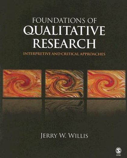 foundations of qualitative research,interpretive and critical approaches