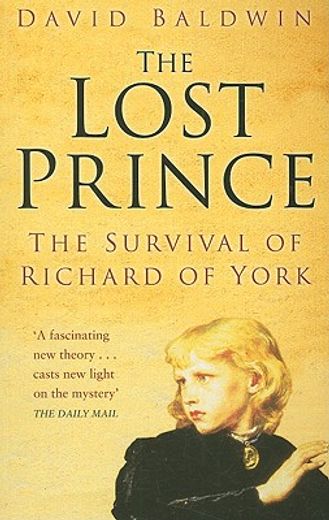 the lost prince,the survival of richard of york