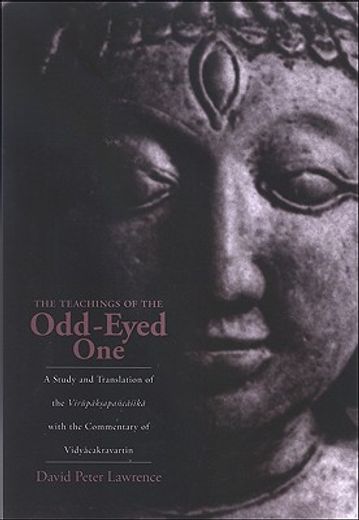 the teachings of the odd-eyed one,a study and translation of the virupaksapancasika, with the commentary of vidyacakravartin