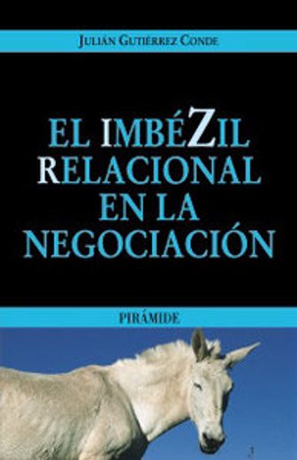 imbezil relacionale el (in Spanish)