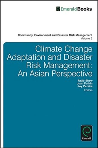 climate change adaptation and disaster risk reduction,asian perspectives