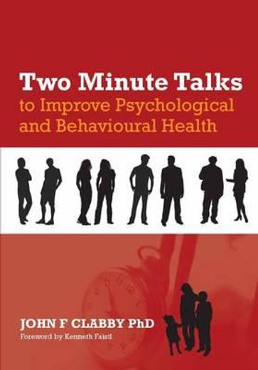 Two Minute Talks to Improve Psychological and Behavioral Health