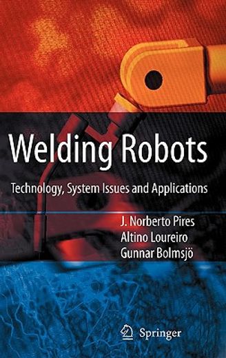 welding robots,technology, system issues and application