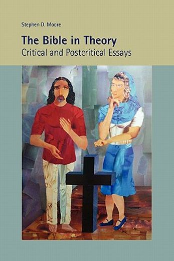 the bible in theory,critical and postcritical essays