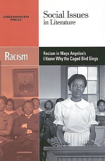 racism in maya angelou´s i know why the caged bird sings