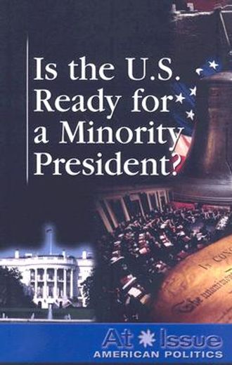 is the united states ready for a minority president?