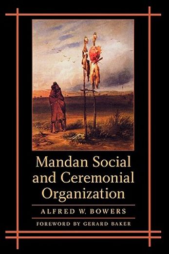 mandan social and ceremonial organization (in English)