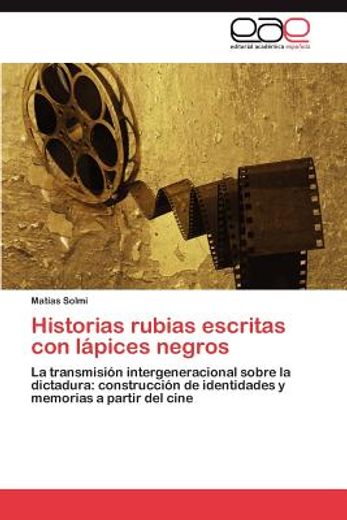 historias rubias escritas con l pices negros (in Spanish)