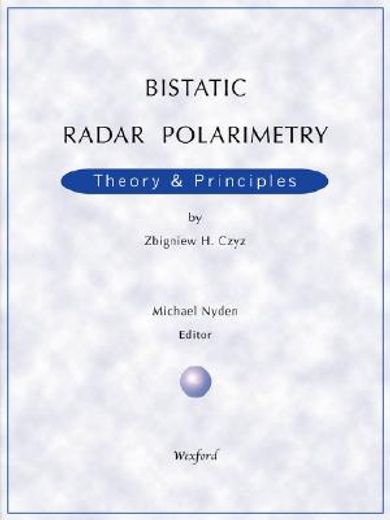 bistatic radar polarimetry,theory and principles