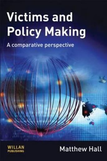 Victims and Policy-Making: A Comparative Perspective