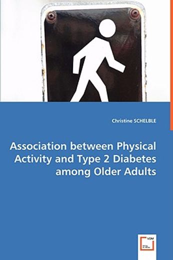 association between physical activity and type 2 diabetes among older adults