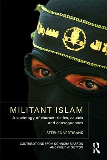 militant islam,a sociology of characteristics, causes and consequences
