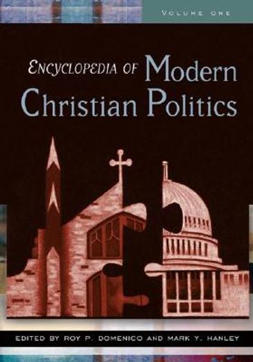 encyclopedia of modern christian politics