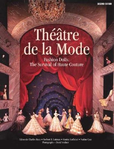 theatre de la mode,fashion dolls : the survival of haute couture (en Inglés)