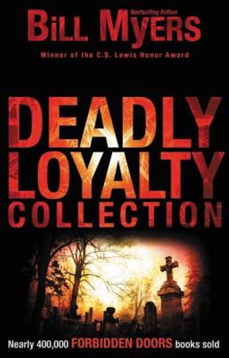 deadly loyalty collection (en Inglés)