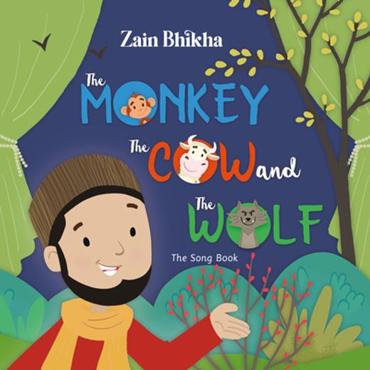 The Monkey, the Cow and the Wolf: The Song Book (in English)
