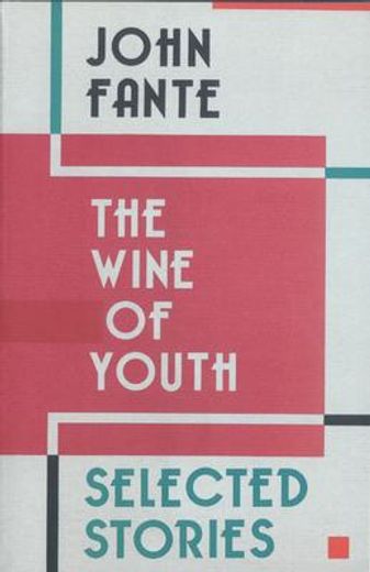 the wine of youth,selected stories