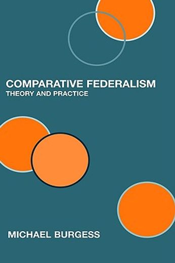 comparative federalism,theory and practice