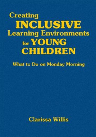 creating inclusive learning environments for young children,what to do on monday morning