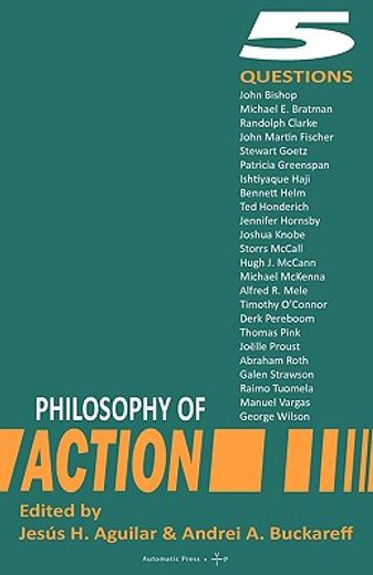philosophy of action: 5 questions
