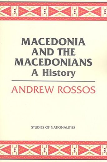 macedonia and the macedonians,a history