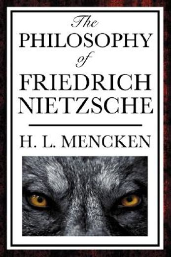the philosophy of friedrich nietzsche